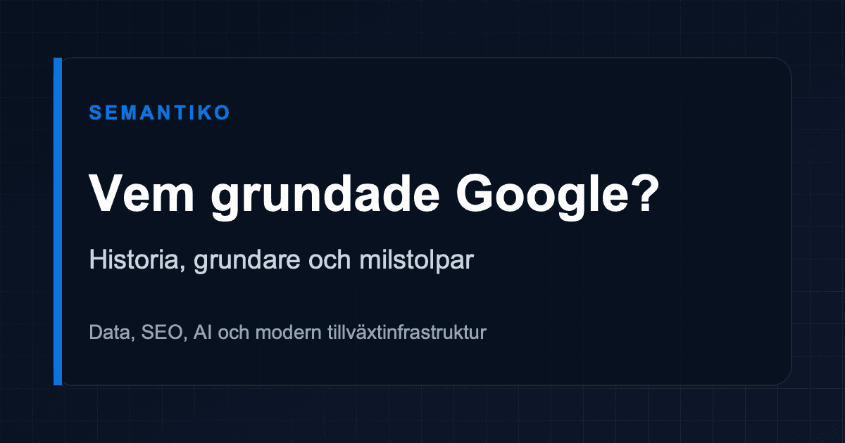 Googles historia: från sökmotor till Alphabet